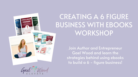 six-figures-with-ebooks-workshop---Gael-Wood