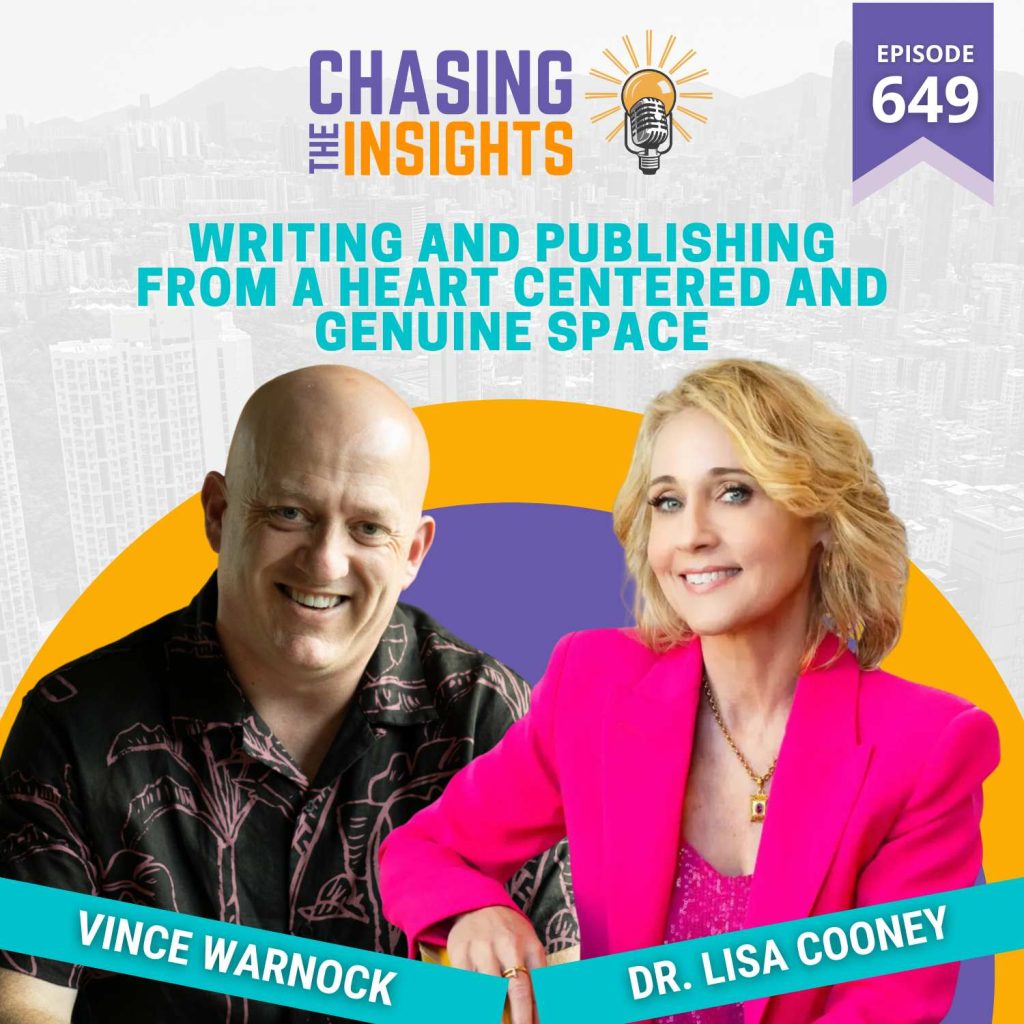 EP649 - Dr. Lisa Cooney on writing and publishing from a heart centered ...
